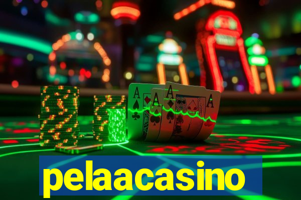 pelaacasino