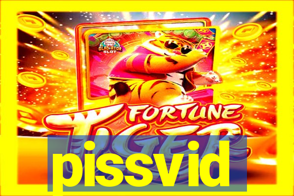 pissvid