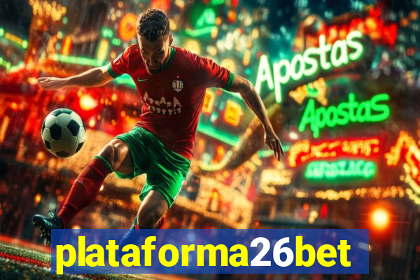 plataforma26bet