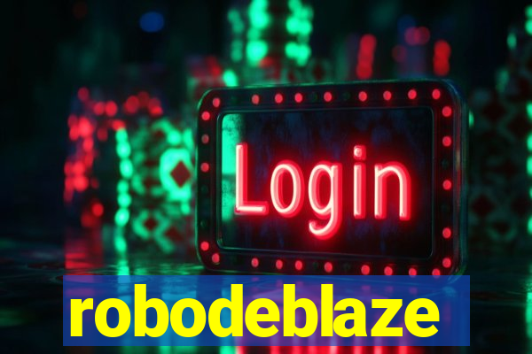 robodeblaze