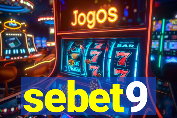 sebet9