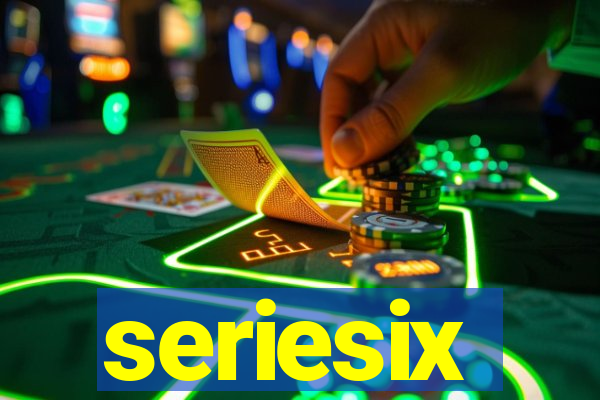 seriesix