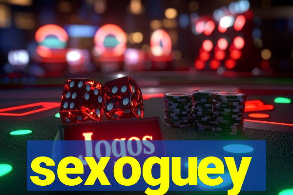 sexoguey