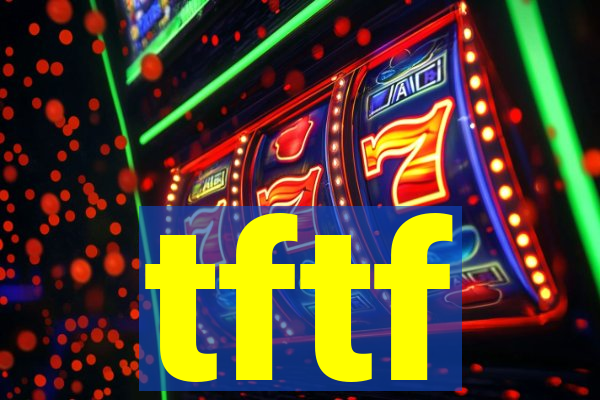 tftf