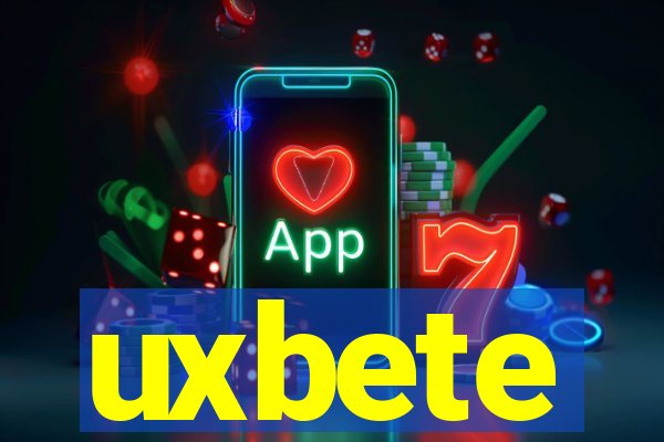 uxbete