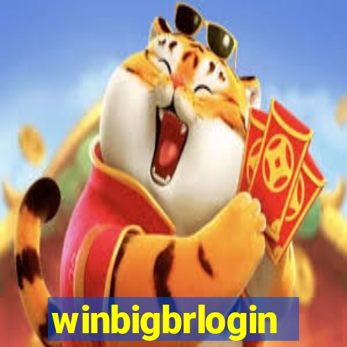 winbigbrlogin