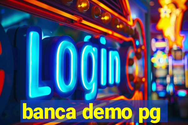 banca demo pg