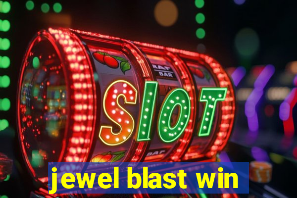 jewel blast win