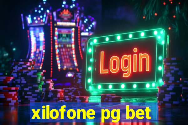 xilofone pg bet