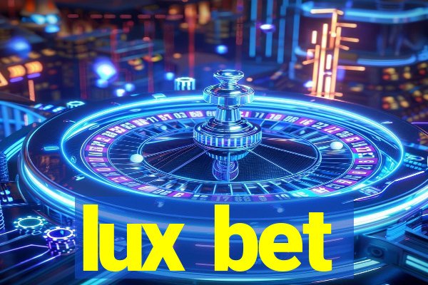 lux bet