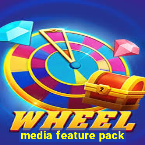 media feature pack