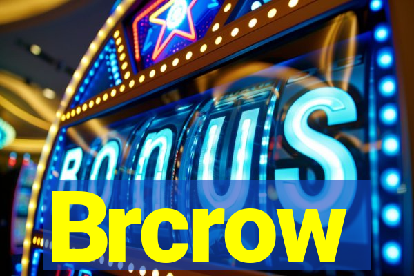 Brcrow