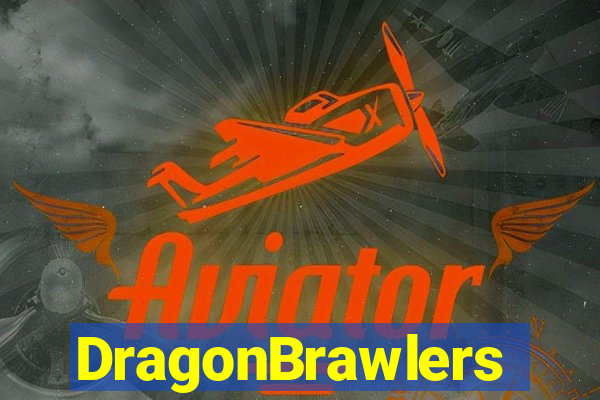 DragonBrawlers