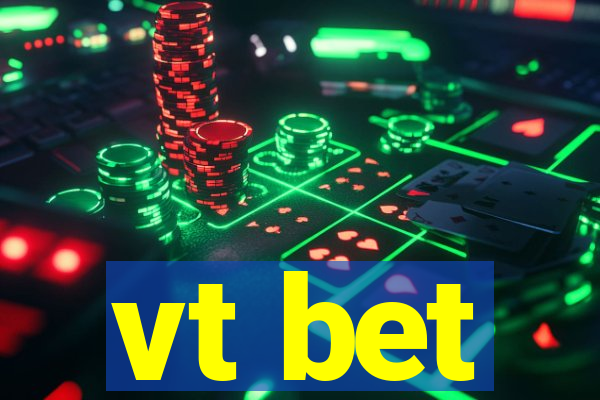 vt bet