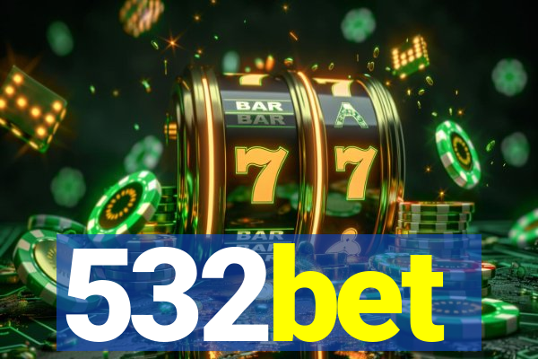 532bet