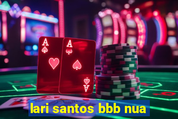 lari santos bbb nua