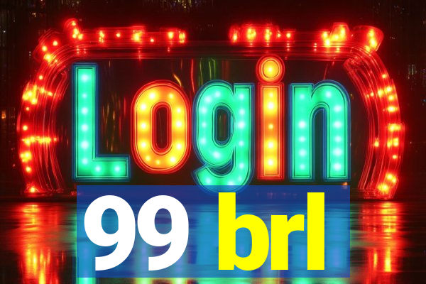 99 brl