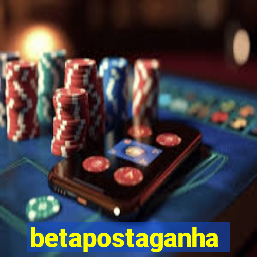 betapostaganha