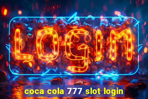 coca cola 777 slot login