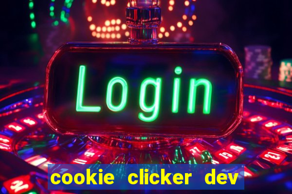 cookie clicker dev tools code