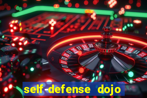 self-defense dojo secret apk