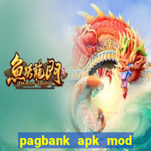 pagbank apk mod dinheiro infinito