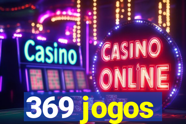 369 jogos