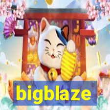 bigblaze