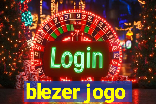 blezer jogo