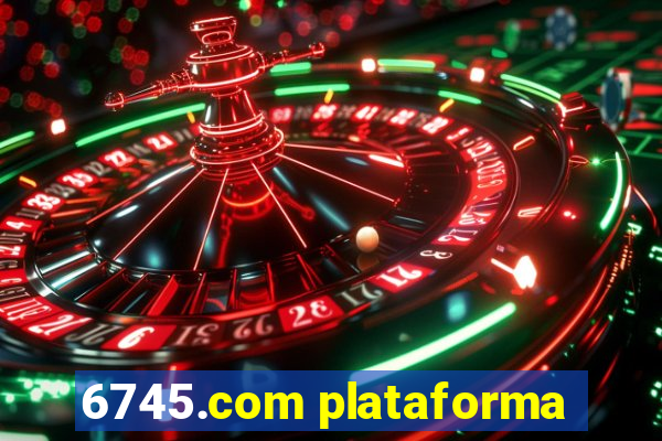 6745.com plataforma