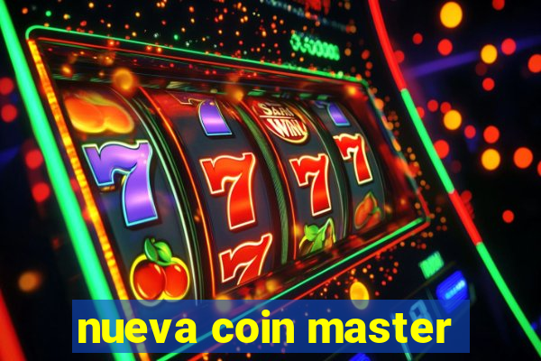 nueva coin master