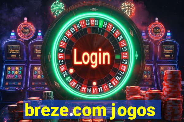 breze.com jogos