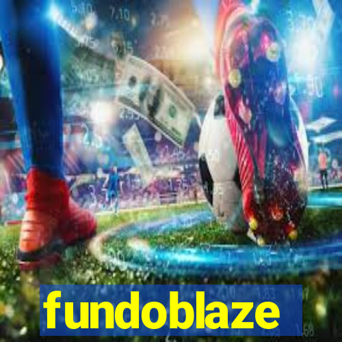 fundoblaze