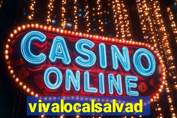 vivalocalsalvador