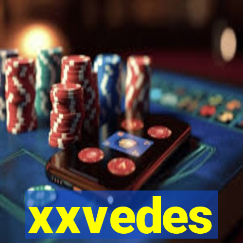 xxvedes