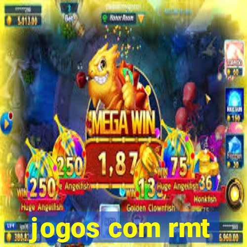 jogos com rmt
