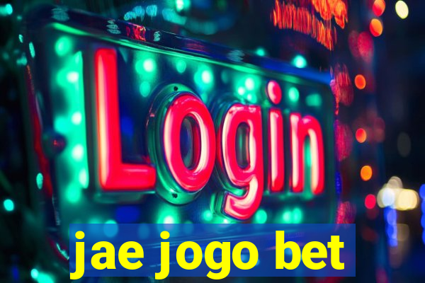 jae jogo bet
