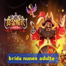brida nunes adulto