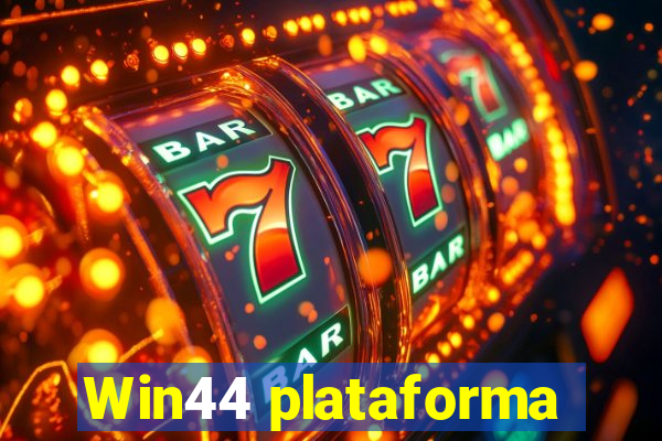 Win44 plataforma