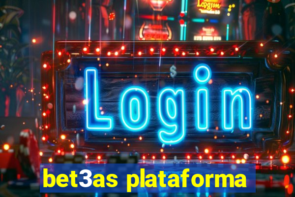bet3as plataforma