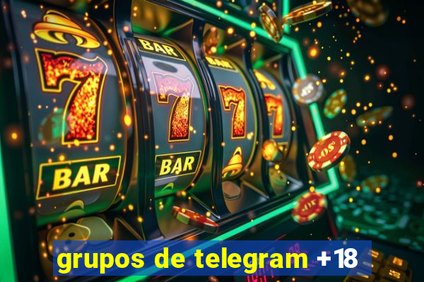 grupos de telegram +18