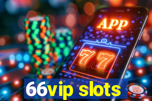 66vip slots
