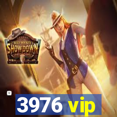 3976 vip