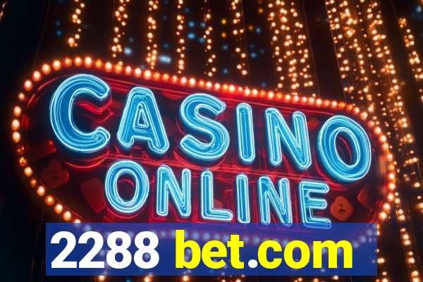2288 bet.com