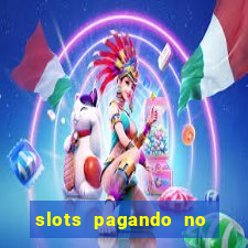 slots pagando no cadastro saque free 2024 facebook
