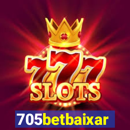 705betbaixar