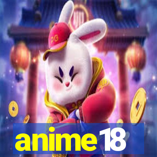 anime18