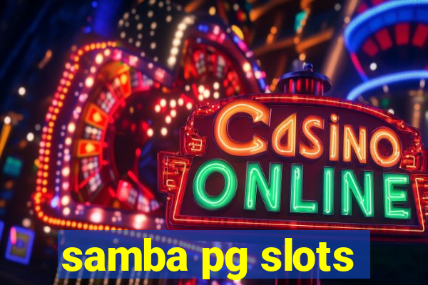 samba pg slots