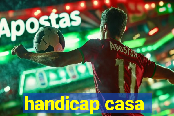 handicap casa