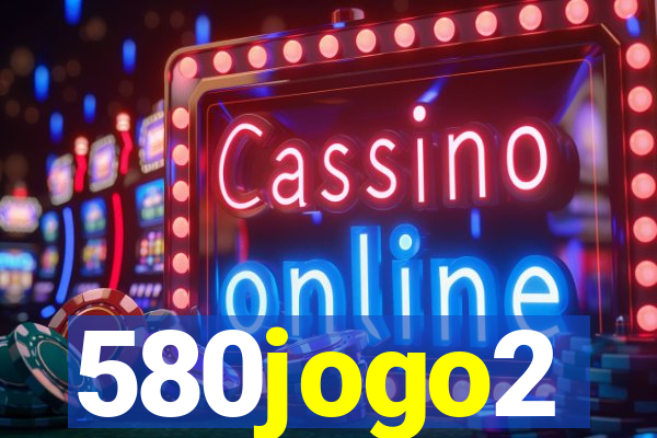 580jogo2